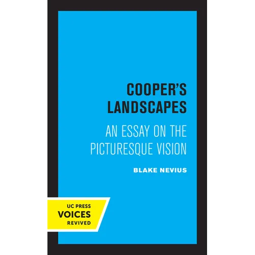 Cooper's Landscapes: An Essay on the Picturesque Vision