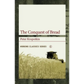 The Conquest of Bread - Paperback