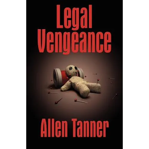 Legal Vengeance - Paperback