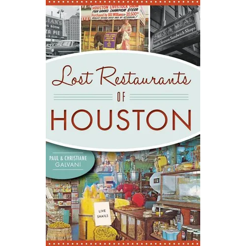 Lost Restaurants of Houston