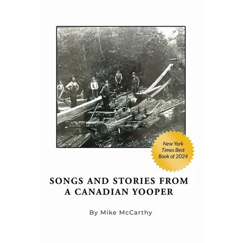 Songs and Stories from a Canadian Yooper - Paperback