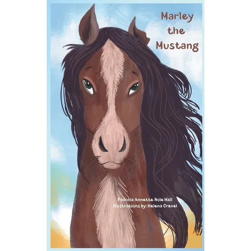 Marley the Mustang - Hardcover