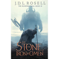 The Stone of Iron and Omen (The Runewar Saga #3) - Paperback