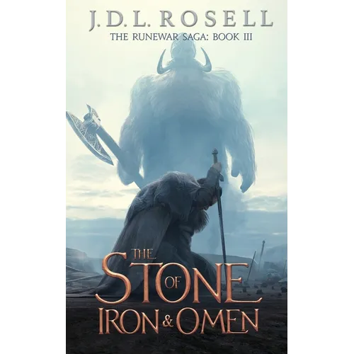 The Stone of Iron and Omen (The Runewar Saga #3) - Paperback