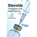 Steroids: Therapies and Applications - Hardcover