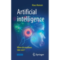Artificial Intelligence - When Do Machines Take Over? - Paperback