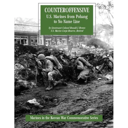 Counteroffensive: U.S. Marines from Pohang to No Name Line