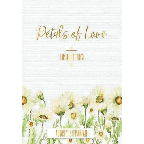 Petals of Love - Hardcover