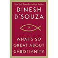 What's So Great about Christianity - Hardcover