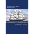 The Wind Blew and the Ship Flew: Ships & Shipbuilding in Brunswick and Harpswell, Maine