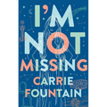 I'm Not Missing - Paperback