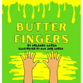 Butter Fingers - Hardcover