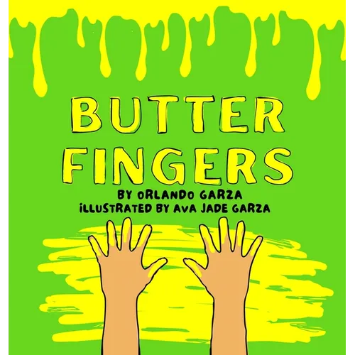 Butter Fingers - Hardcover