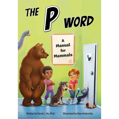 The P Word: A Manual for Mammals - Hardcover