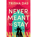 Never Meant to Stay - Paperback
