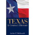 Texas: A Compact History - Paperback