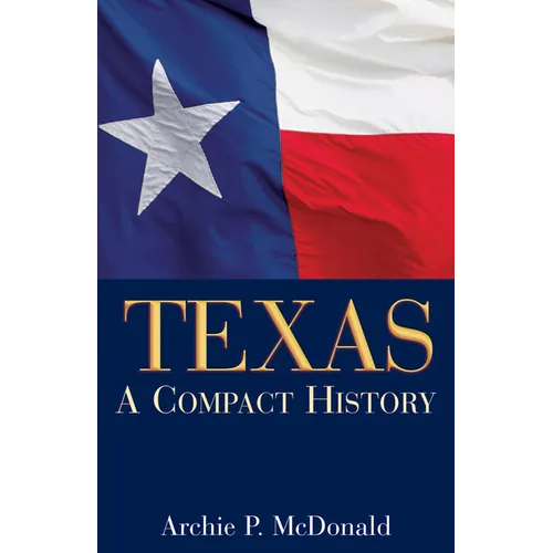 Texas: A Compact History - Paperback