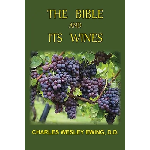 The Bible and Its Wines - Paperback