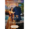 Grace on the Horizon (The White Sails Series Book 2) - Paperback