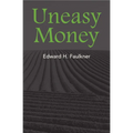 Uneasy Money - Paperback