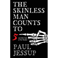 The Skinless Man Counts to Five - Paperback