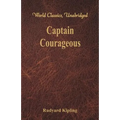 Captain Courageous (World Classics, Unabridged) - Paperback
