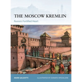 The Moscow Kremlin: Russia's Fortified Heart - Paperback