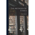 The Methods Of Ethics - Hardcover