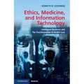 Ethics, Medicine, and Information Technology - Paperback