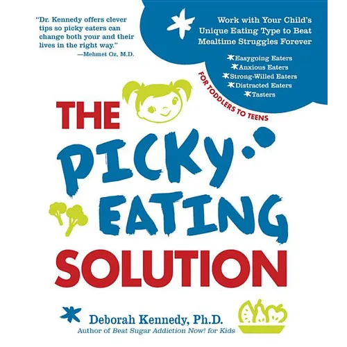 The Picky Eating Solution - Paperback
