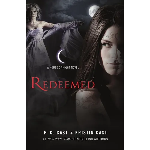 Redeemed: A House of Night Novel - Paperback