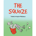 The Squoze - Paperback