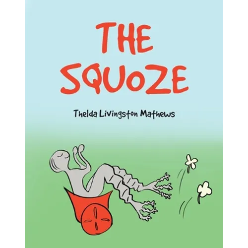 The Squoze - Paperback