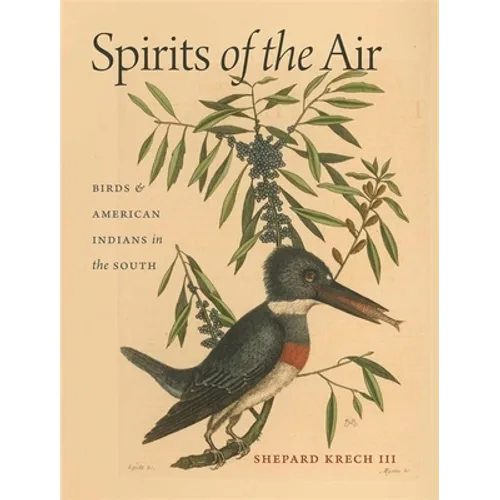 Spirits of the Air: Birds & American Indians in the South