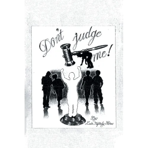 Don't Judge Me! - Paperback