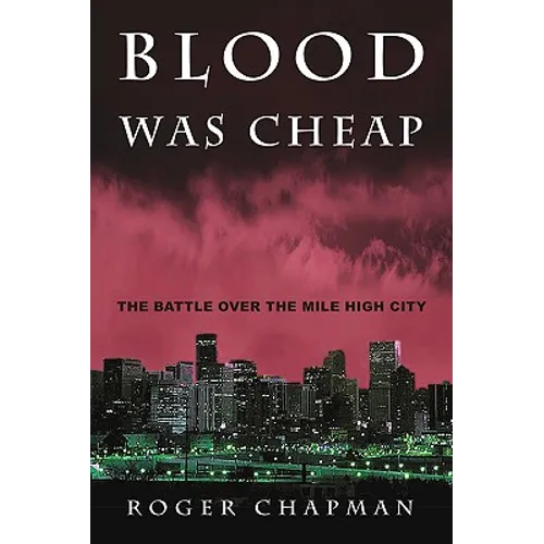 Blood Was Cheap