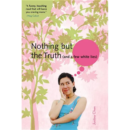 Nothing But the Truth (and a Few White Lies) - Paperback