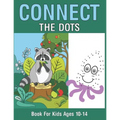 Connect The Dots Book For Kids Ages 10-14 - Paperback
