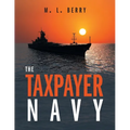 The Taxpayer Navy
