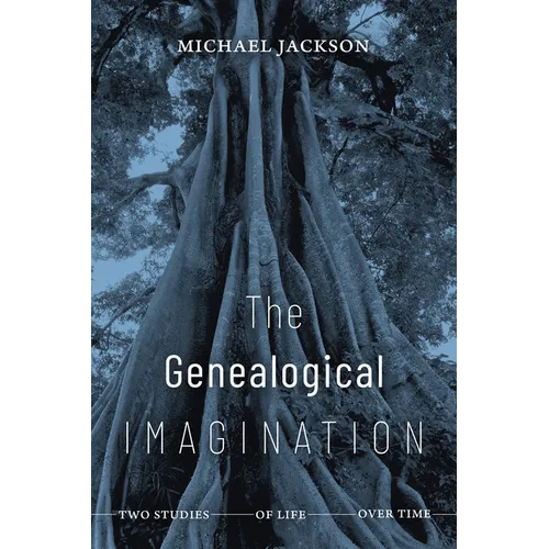 The Genealogical Imagination: Two Studies of Life Over Time - Paperback