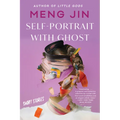 Self-Portrait with Ghost: Short Stories - Paperback