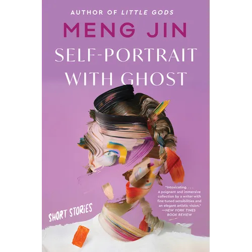 Self-Portrait with Ghost: Short Stories - Paperback