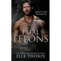 Fatal Felons - Paperback
