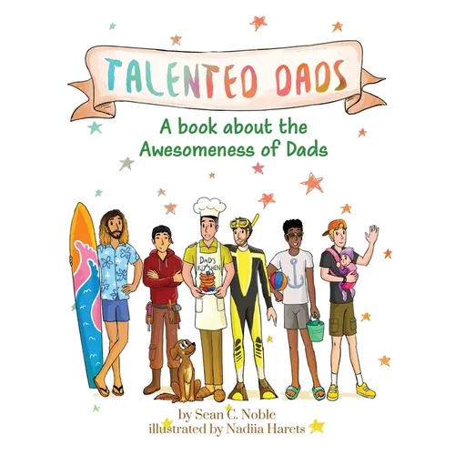 Talented Dads: A book about the awesomeness of Dads - Hardcover