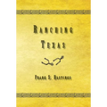 Ranching Texas - Hardcover
