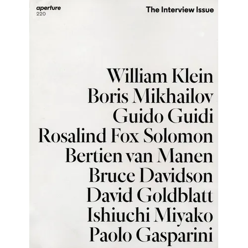 The Interview Issue: Aperture 220 - Paperback