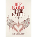 Her Blood, Their Battle - Hardcover