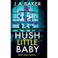 Hush Little Baby - Hardcover