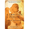 A Gracious Plenty - Hardcover