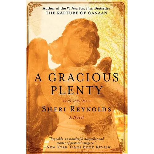 A Gracious Plenty - Hardcover